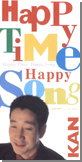 HAPPY TIME HAPPY SONG